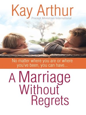 cover image of A Marriage Without Regrets